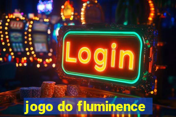 jogo do fluminence